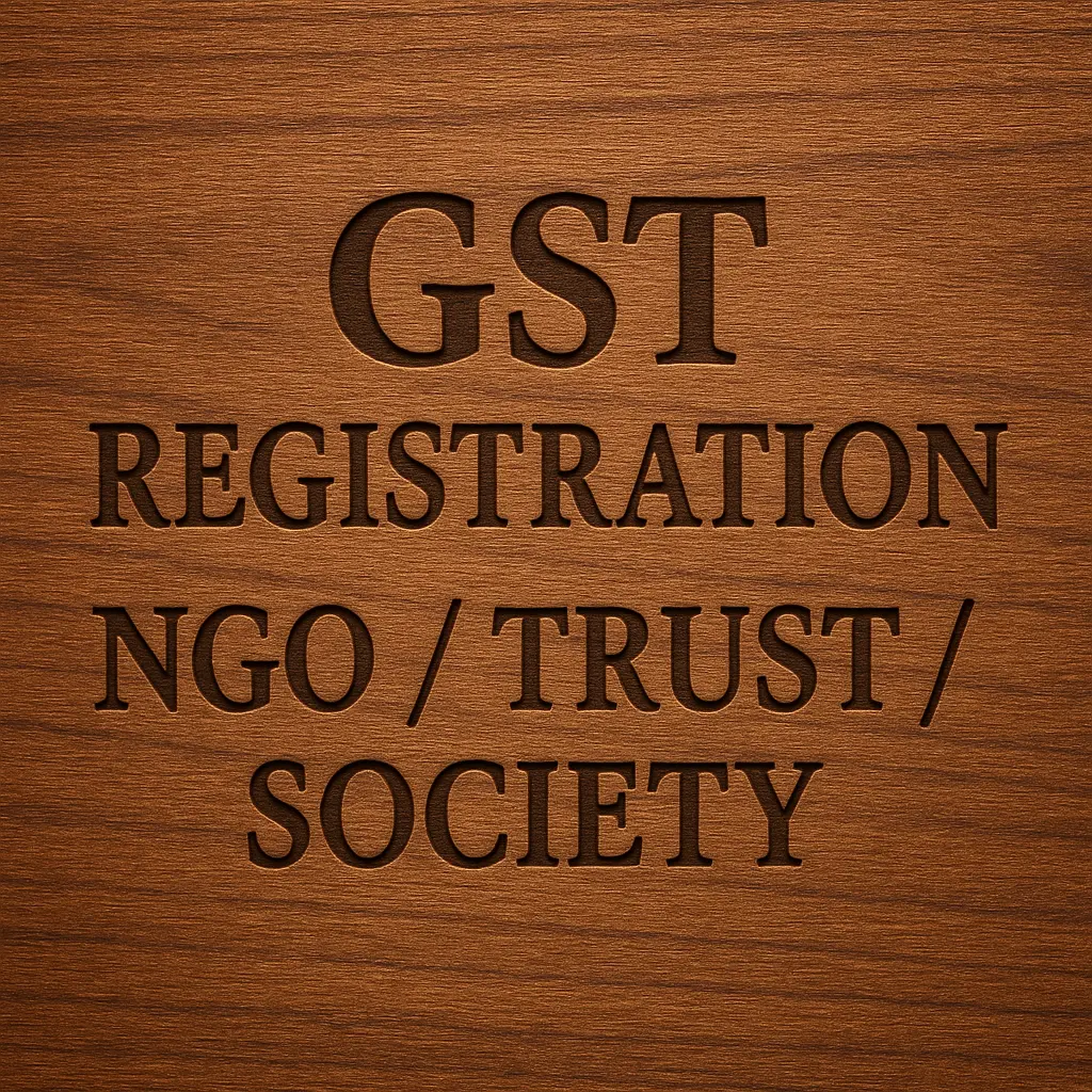 GST Registration - NGO/Trust/Society