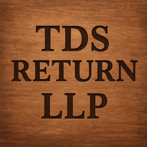 TDS Return - Limited Liability Partnership (LLP)