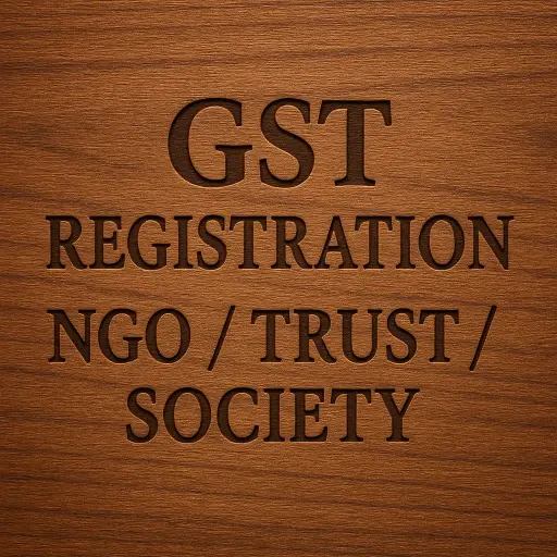 GST Registration - NGO/Trust/Society