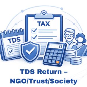 TDS Return – NGOTrustSociety